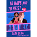 To Have and to Heist