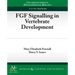 FGF Signalling in Vertebrate Development