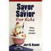 Savor the Savior for Kids: Bible, Pencil, Sundae!