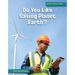 Do You Like Saving Planet Earth?