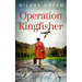 OPERATION KINGFISHER totally gripping and emotional WWII historical fiction