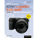 David Busch's Sony Alpha A6600/Ilce-6600 Guide to Digital Photography