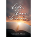 Life, Love and Lessons