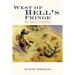 West of Hell's Fringe: Crime, Criminals, and the Federal Peace Officer in Oklahoma Territory, 1889 - 1907