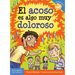 El Acoso Es Algo Muy Doloroso