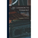 Mt. Lebanon to Vermont; Autobiography of George Haddad