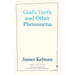 God's Teeth and Other Phenomena