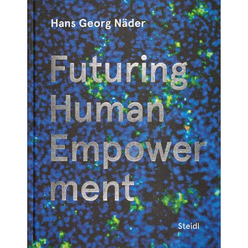 Hans Georg N�der: Futuring Human Empowerment