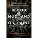 Blood, Mud, and Oil Paint: The Remarkable Year That Made Winston Churchill
