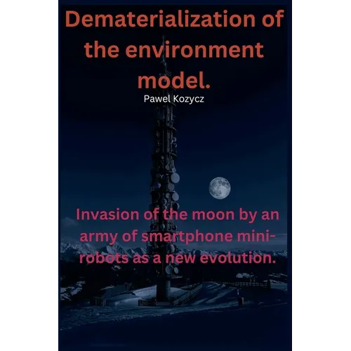Dematerialization Of The Environment Model.