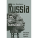 Russia: Lost in Transition: The Yeltsin and Putin Legacies