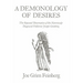 A Demonology of Desires: The Rejected Dissertation of the Notoriously Disgraced Folklorist Joseph Geistberg