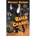Quick Change: Stories