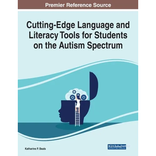 Cutting-Edge Language and Literacy Tools for Students on the Autism Spectrum
