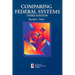Comparing Federal Systems, Third Edition
