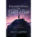 Focused Daily on God's Best