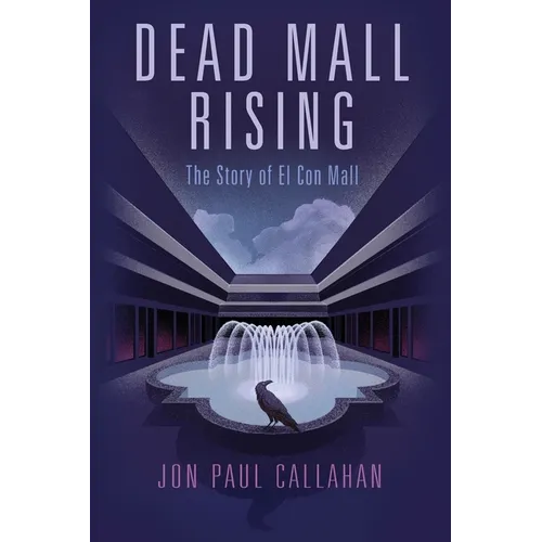 Dead Mall Rising: The Story of El Con Mall