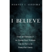 I Believe: Creeds and Confessions of the Christian Faith Worldwide from the First to the Twenty-First Century