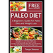 Paleo Diet Cook Book For Beginners.: Includes 14 Day Meal Plan