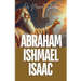 Abraham, Ishmael, and Isaac