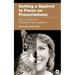 Getting a Squirrel to Focus on Presentations: Don't Just Inform, Transform Your Audience