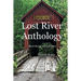 Lost River Anthology: Short Stories and Tall Tales