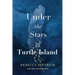 Under the Stars of Turtle Island