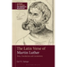 The Latin Verse of Martin Luther: Texts, Translations and Commentary