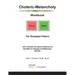 Choleric-Melancholy Workbook: The Strategist Pattern: The Strategist Pattern: How To Develop Your Natural Tendencies and Deal With Your Strengths and