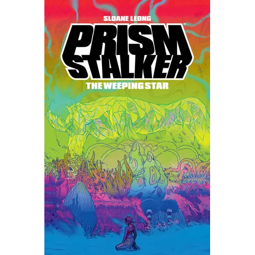 Prism Stalker: The Weeping Star