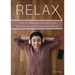 Relax: How to Manage Anxiety and Emotions in an Uncertain World