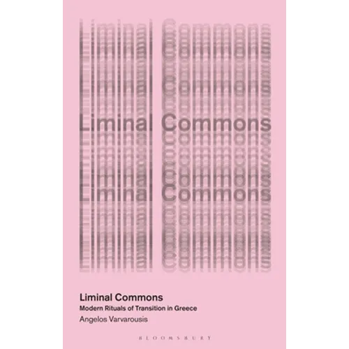 Liminal Commons: Modern Rituals of Transition in Greece
