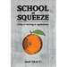 School of Squeeze