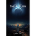 The Return: Humanity's Last Mission