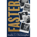 Faster
