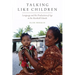 Talking Like Children: Language and the Production of Age in the Marshall Islands