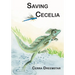 Saving Cecelia