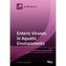 Enteric Viruses in Aquatic Environments