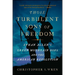 Those Turbulent Sons of Freedom: Ethan Allen's Green Mountain Boys and the American Revolution
