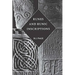 Runes and Runic Inscriptions: Collected Essays on Anglo-Saxon and Viking Runes