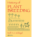 History of Plant Breeding