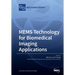 MEMS Technology for Biomedical Imaging Applications