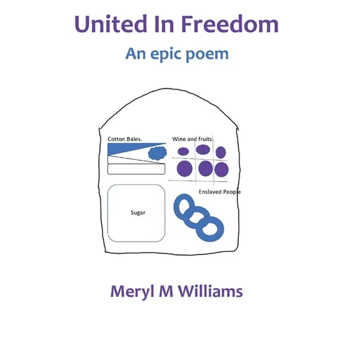 United In Freedom: An epic poem