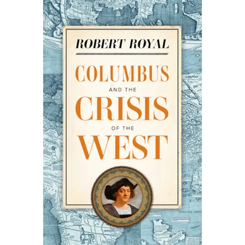 Columbus and the Crisis of the West