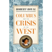 Columbus and the Crisis of the West