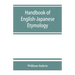 Handbook of English-Japanese etymology