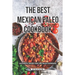 The Best Mexican Paleo Cookbook: Authentic Dishes That Are Paleo-Approved