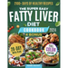 The Super Easy Fatty Liver Diet Cookbook: 2100+ Days of Healthy Recipes to a Leaner & Cleaner You: Low-fat, Low-Carb Secrets to Smash NAFLD, Boost Det