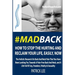 #MadBack: How To Stop The Hurting And Reclaim Your Life, Now