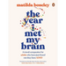 The Year I Met My Brain